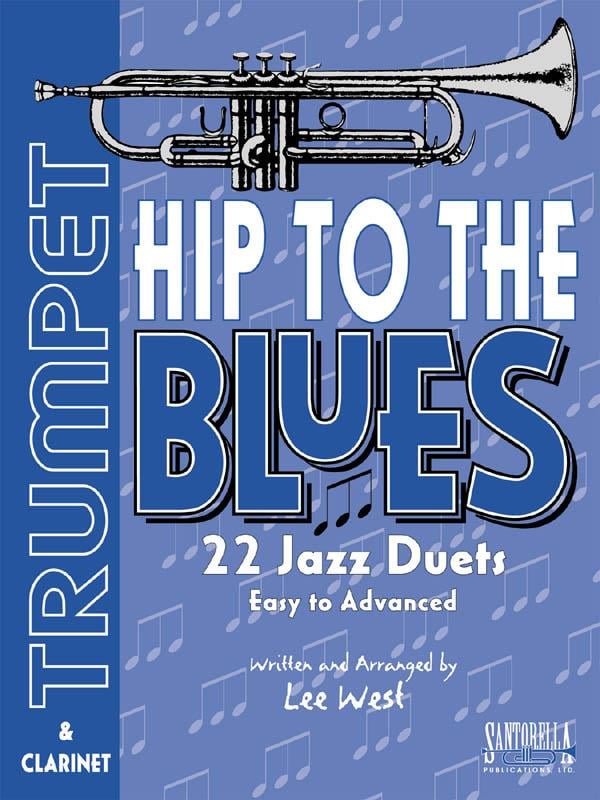 Hip To The Blues For Trumpet & Clarinet